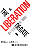 The liberation debate : rights at issue /