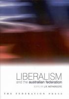 Liberalism and the Australian federation /