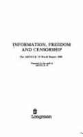 Information, freedom and censorship : the Article 19 world report 1988 /