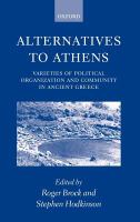 Alternatives to Athens : varieties of political organization and community in ancient Greece /