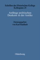 Anfänge politischen Denkens in der Antike : die nahöstlichen Kulturen und die Griechen /