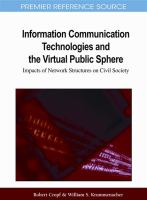 Information communication technologies and the virtual public sphere impact of network structures on civil society /