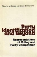 Party identification and beyond : representations of voting and party competition. Edited by Ian Budge, Ivor Crewe [and] Dennis Farlie.