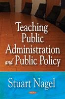 Teaching public administration and public policy /