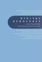 Digital democracy : issues of theory and practice /