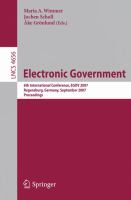 Electronic government 6th international conference, EGOV 2007, Regensburg, Germany, September 3-7, 2007 : proceedings /