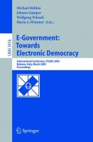 E-government toward electronic democracy :international conference, TCGOV 2005, Bolzano, Italy, March 2-4, 2005 : proceedings /