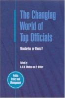 The changing world of top officials : mandarins or valets? /