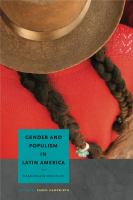 Gender and populism in Latin America : passionate politics /