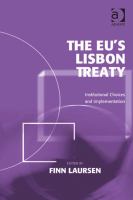 The EU's Lisbon Treaty institutional choices and implementation /
