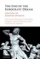 The end of the Eurocrats' dream : adjusting to European diversity /