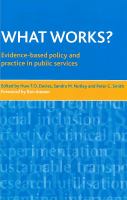 What works? : evidence-based policy and practice in public services /