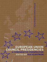 European Union council presidencies : a comparative perspective /
