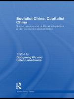 Socialist China, capitalist China : social tension and political adaptation under economic globalization /