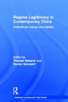 Regime legitimacy in contemporary China : institutional change and stability /