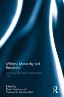 Military, monarchy and repression : assessing Thailand's authoritarian turn /