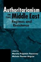 Authoritarianism in the Middle East : regimes and resistance /