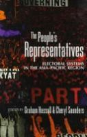 The people's representatives : electoral systems in the Asia-Pacific region /