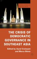 The crisis of democratic governance in Southeast Asia /