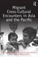 Migrant cross-cultural encounters in Asia and the Pacific /