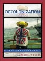 Decolonization perspectives from now and then /