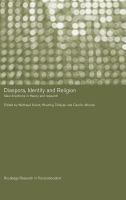 Diaspora, identity, and religion : new directions in theory and research /