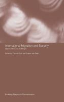 International migration and security opportunities and challenges /