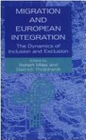 Migration and European integration : the dynamics of inclusion and exclusion /