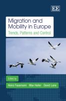 Migration and mobility in Europe : trends, patterns and control /
