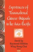 Experiences of transnational Chinese migrants in the Asia-Pacific /
