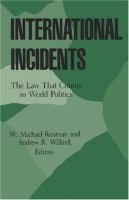 International incidents : the law that counts in world politics /
