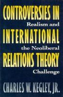 Controversies in international relations theory : realism and the neoliberal challenge /