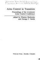 Arms control in transition : proceedings of the Livermore Arms Control Conference /