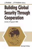 Building global security through cooperation : annals of Pugwash 1989 /