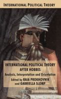 International political theory after Hobbes analysis, interpretation and orientation /