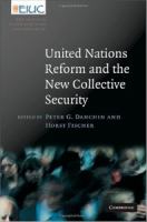 United Nations reform and the new collective security