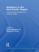 Mediation in the Asia-Pacific region transforming conflicts and building peace /