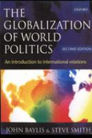 The globalization of world politics : an introduction to international relations /