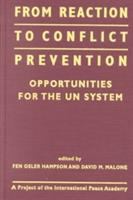 From reaction to conflict prevention : opportunities for the UN system /