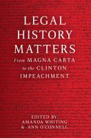 Legal History Matters : From Magna Carta to the Clinton Impeachment /