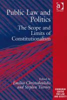 Public law and politics : the scope and limits of constitutionalism /