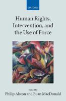 Human rights, intervention and the use of force /