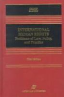 International human rights : problems of law, policy, and practice.