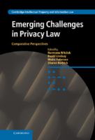 Emerging challenges in privacy law : comparative perspectives /