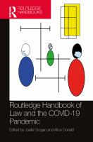 Routledge handbook of law and the COVID-19 pandemic /