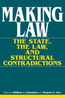 Making law : the state, the law, and structural contradictions /