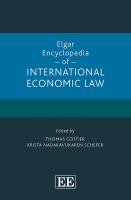 Elgar encyclopedia of international economic law /