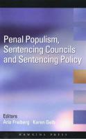 Penal populism, sentencing councils and sentencing policy /