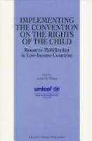 Implementing the Convention on the Rights of the Child : resource mobilization in low-income countries /