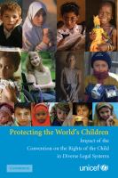 Protecting the world's children : impact of the Convention on the Rights of the Child in diverse legal systems /